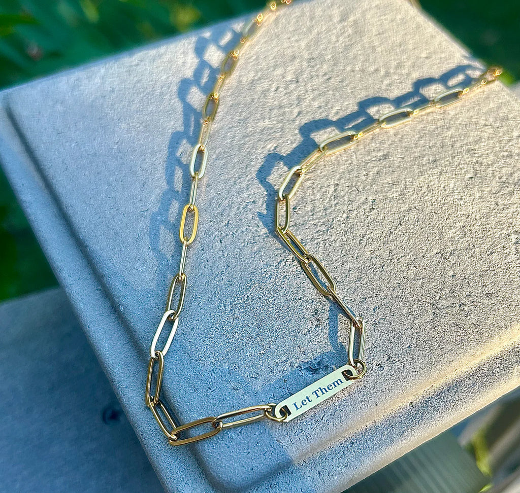 Let Them Paperclip Necklace